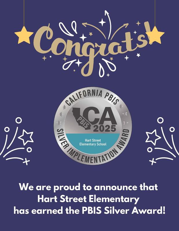 We are proud to announce that  Hart Street Elementary  has earned the PBIS Silver Award! 2