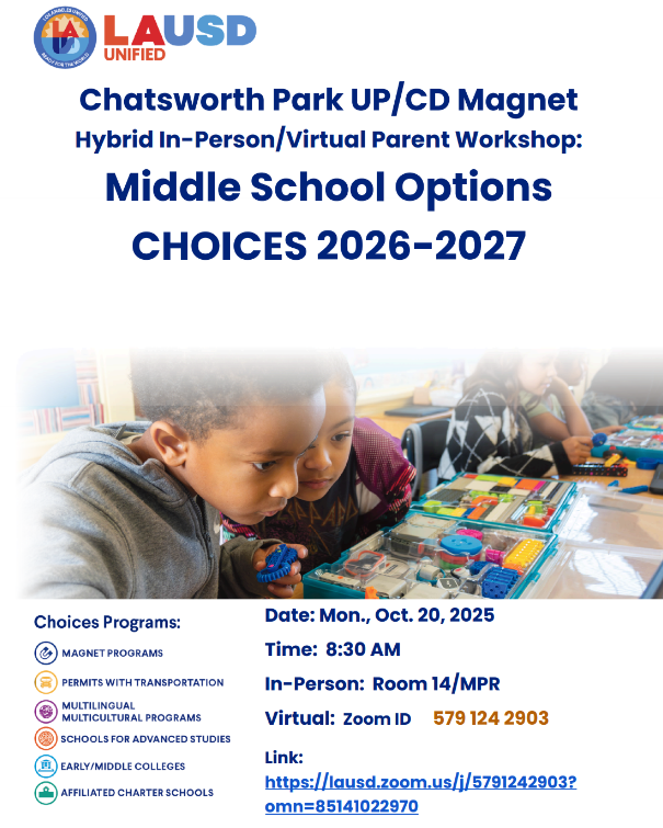 Parent Workshop #2 - Choices 2026-2027: Monday, October 20 at 8:30 am in Room 14 (MPR) or Zoom (ID: 579 124 2903).