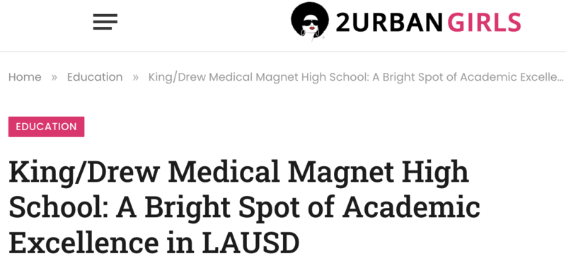 King/Drew Medical Magnet High School: A Bright Spot of Academic Excellence in LAUSD