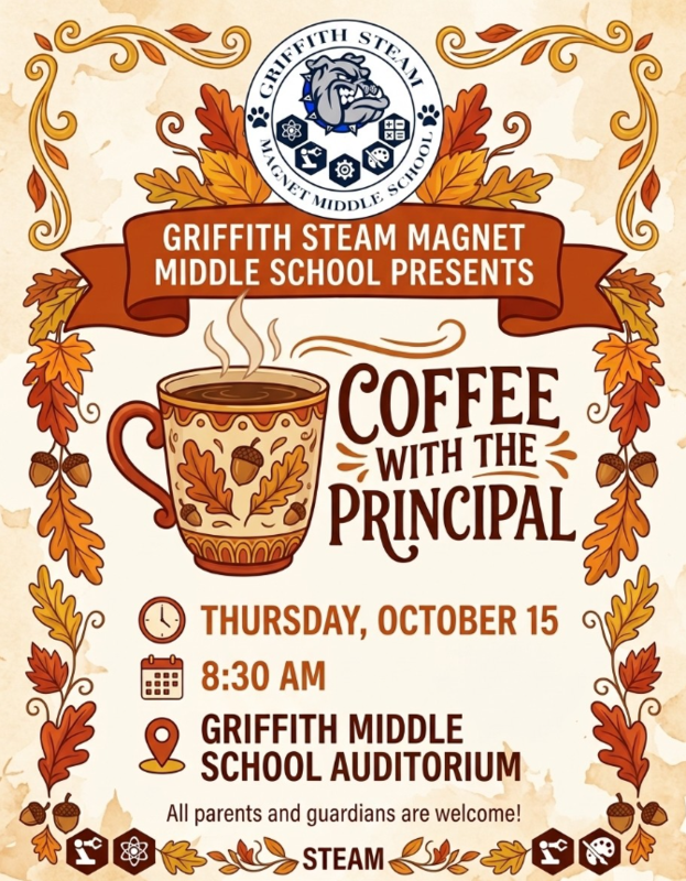 Coffee with the Principal Thursday, October 15 @ 8:30am in the Auditorium