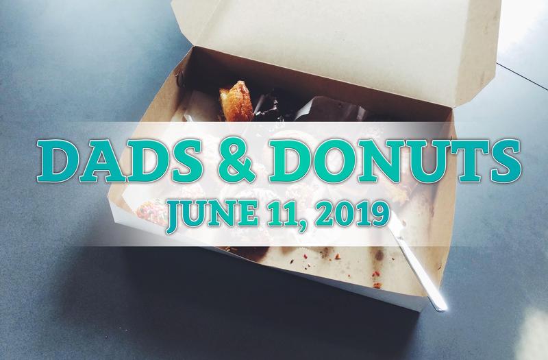 Dads & Donuts on June 11, 2019
