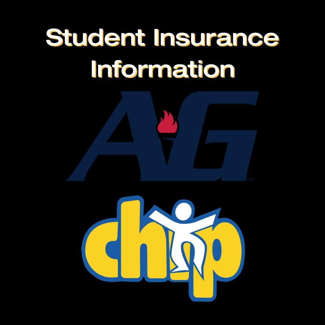 Image announces "Student Insurance Information" and includes the icons for A-G and CHIP.