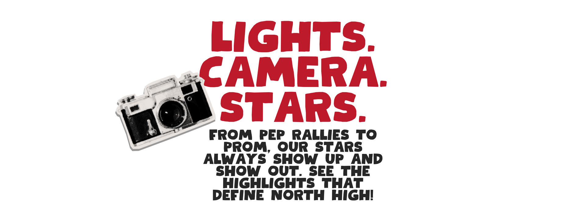Text promoting school events with a vintage camera illustration.