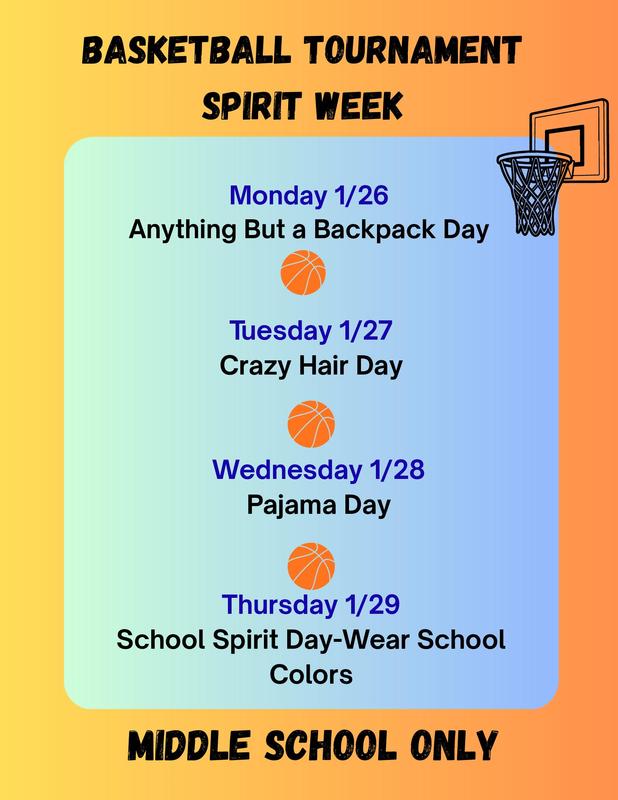 The week of 1/26-1/29 is Middle School Spirit Week.