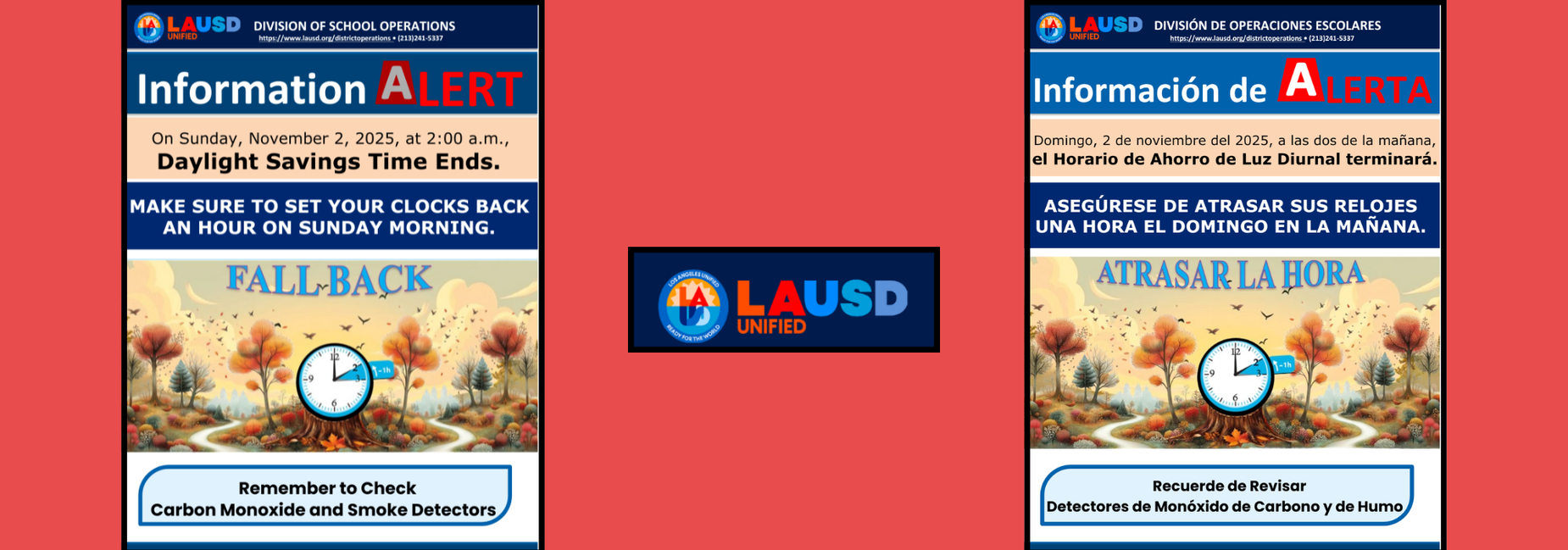 On Sunday November 2, 2025 Daylight Savings Time Ends.  / El domingo 2 de noviembre, 2025, el horario de Ahorro de Luz Diurnal terminara.