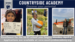 COUNTRYSIDE ACADEMY Discover your potential ABCDEF GHIJKL MHOPQR STUVWX YZ Learn my PiG Sun see Sit that Grow Enrollment for the 26-27 school year begins Monday, April 6. Applications are available at www.countrysideacademy.org