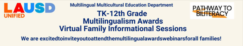 TK-12 Multilingualism Awards Family Informational Sessions Featured Photo