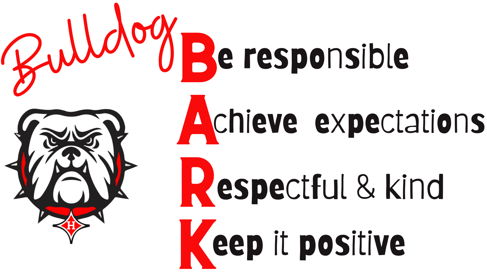 Bulldog mascot with the BARK acronym promoting responsibility and positivity.