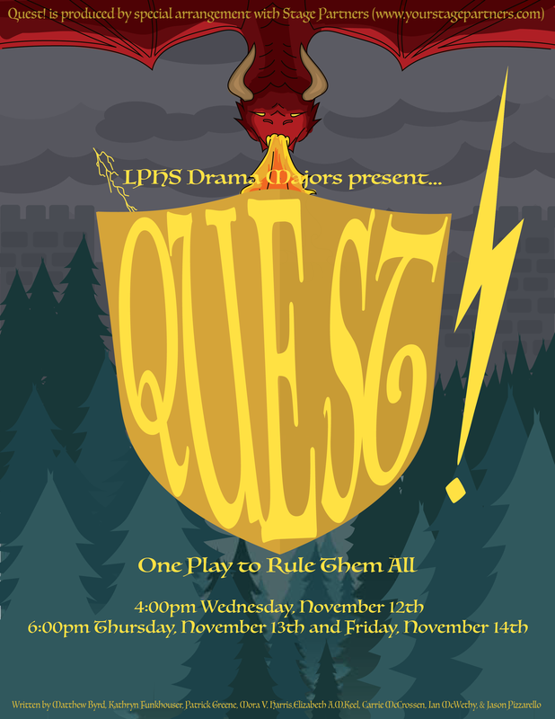 LPHS Drama Majors present: Quest! One Play to Rule Them All Featured Photo