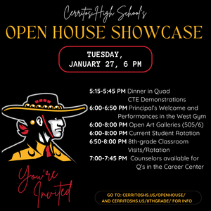 cerritoshs.us/8thgrade/ or cerritoshs.us/openhouse/ for more info