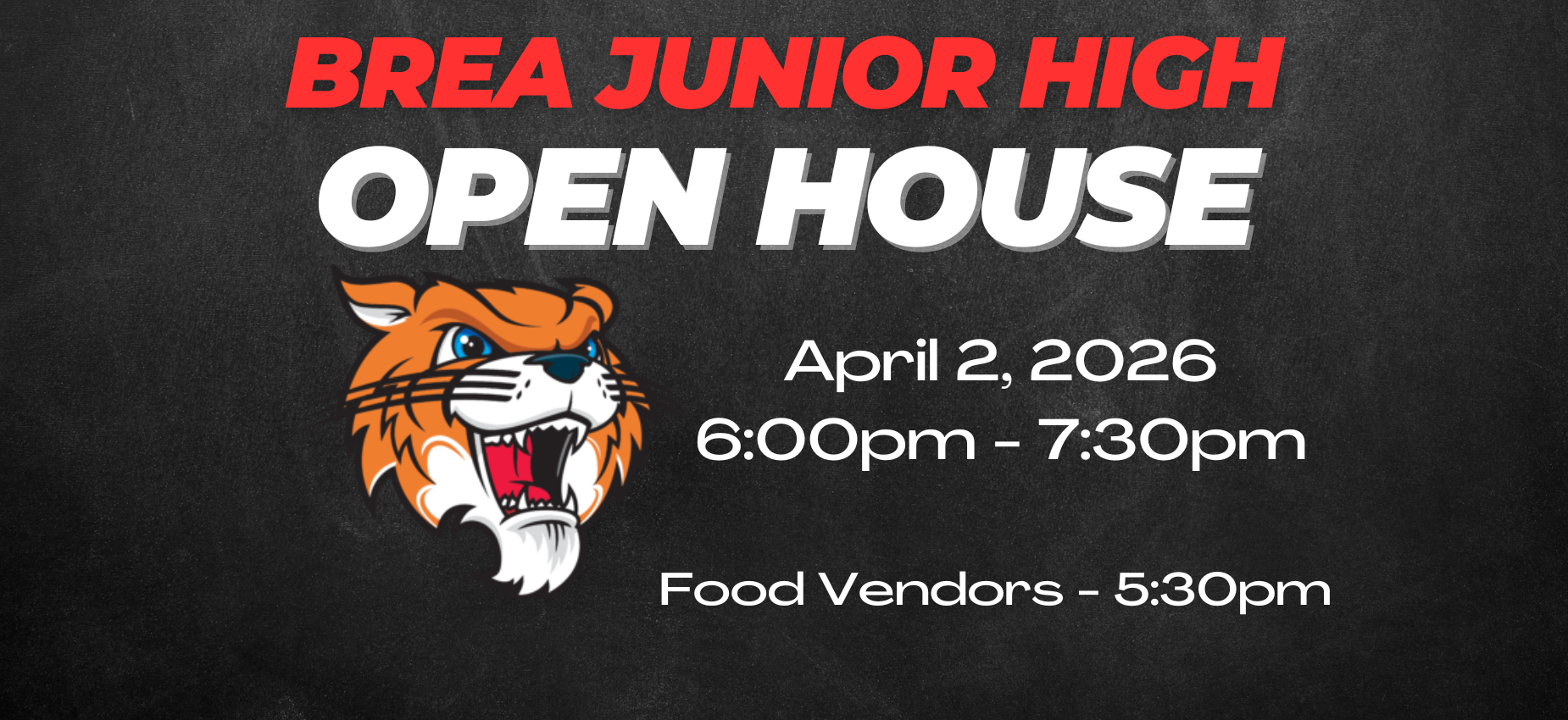 Open house announcement for Brea Junior High with date and time details.