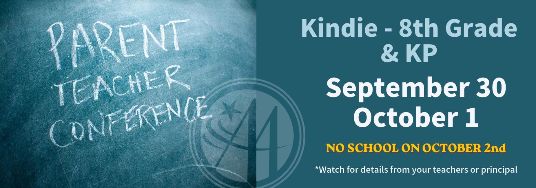 Chalkboard with text about a parent-teacher conference and no school notice.