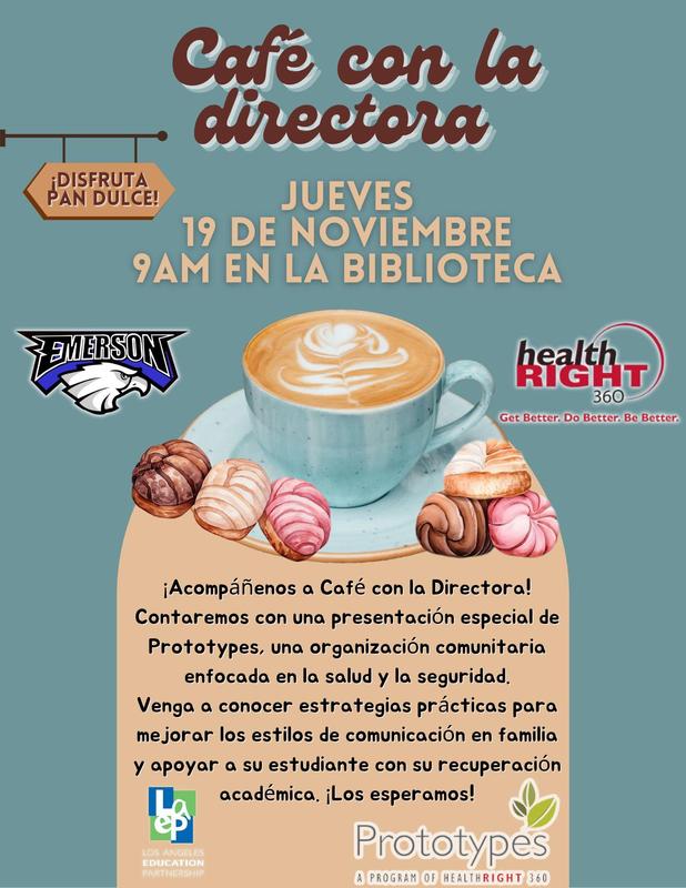 Coffee with the Principal / Cafe con la directora