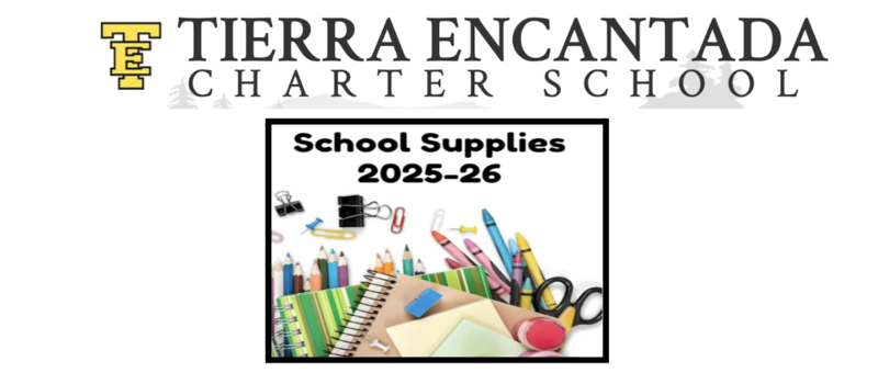 Tierra Encantada Charter School: School Supply List 2025-26 for Grades 7-12 Featured Photo