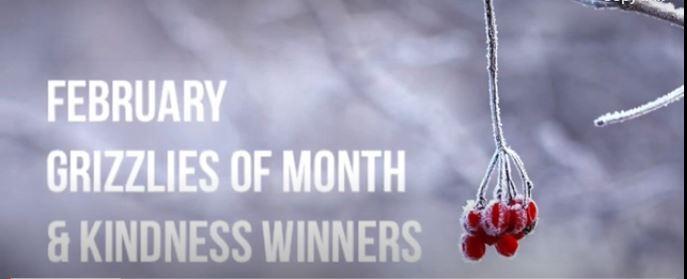 February Grizzlies of the Month and Kindness Awards