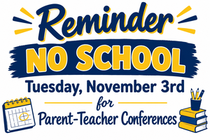 reminder no school tuesday november 3rd