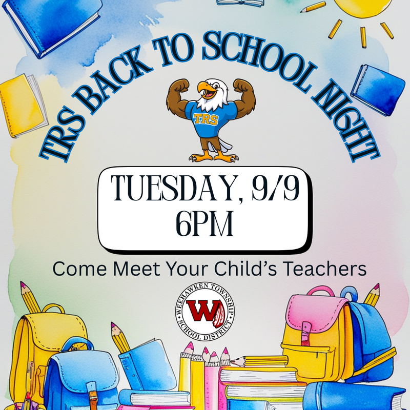 TRS Back To School Night 9/9 at 6PM