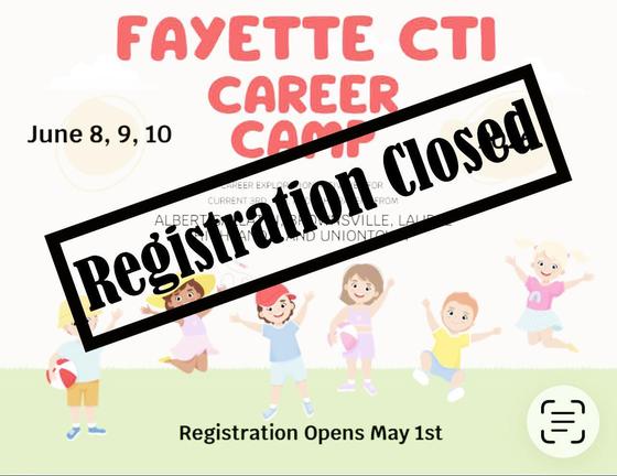 Colorful flyer for Fayette County Career Camp with registration details and a closed notice.