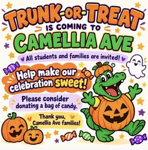 Trunk -Or- Treat is Coming to Camellia / Trunk -Or- Treat Llega A Camellia