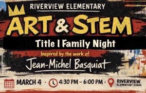 promo graphic - Riverview Art & STEM Family Night March 2026