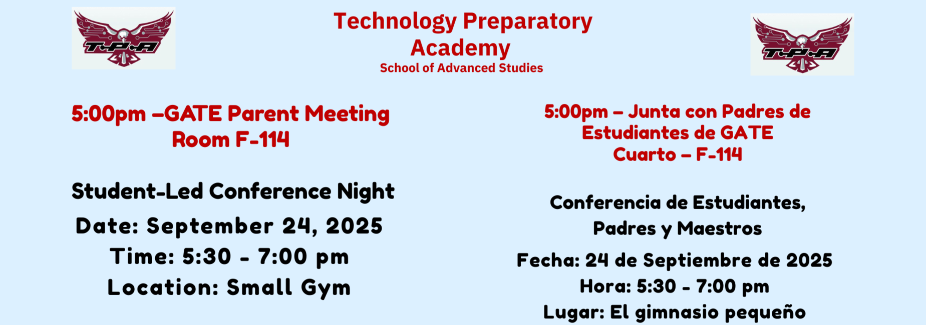 TPA Gate Meeting on September 24, 2025 at 5pm in Room F114 and Parent Conferences on September 24, 2025 from 5:30 to 7:00pm in the Small Gym