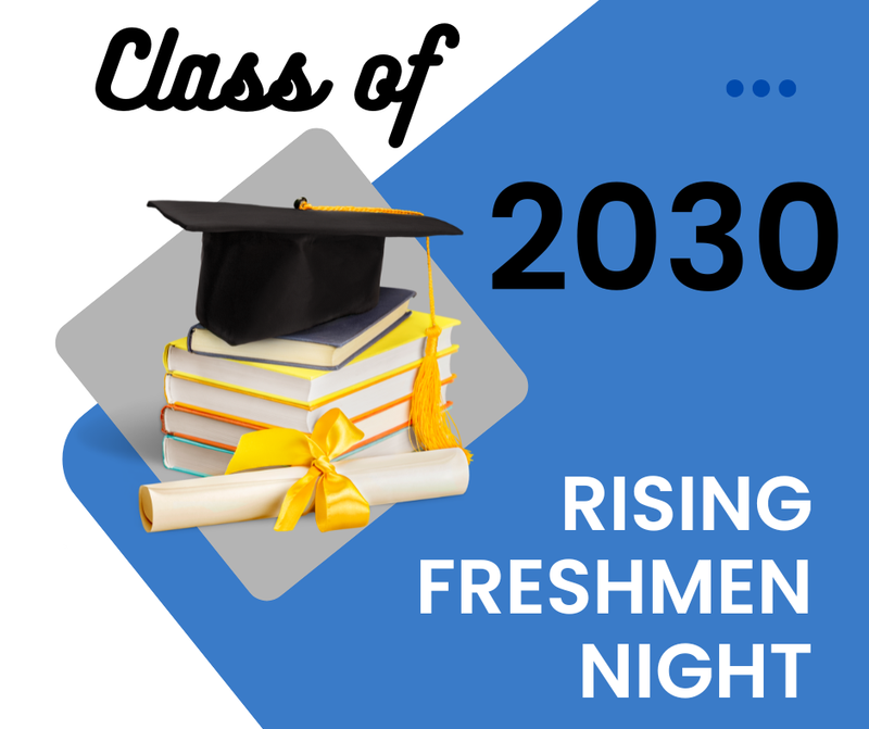 Rising Freshmen Night for Class of 2030