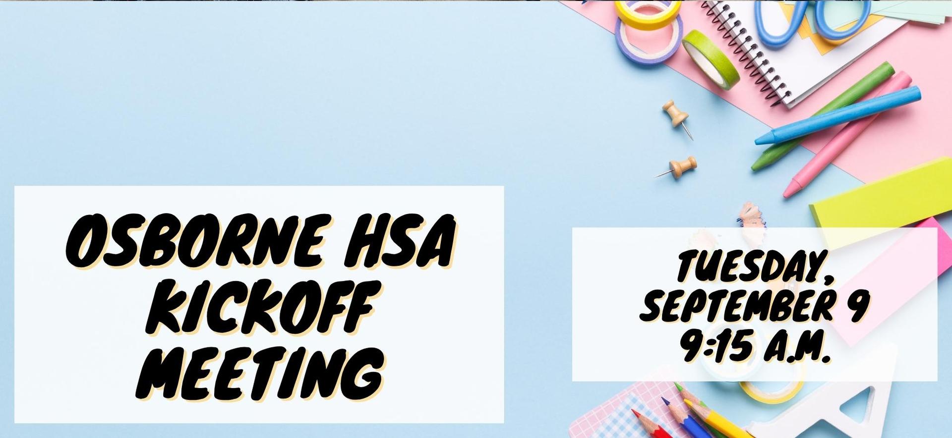Image announces "Osborne HSA Kickoff Meeting" Tuesday September 9 9:15 a.m.