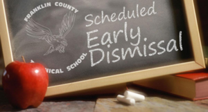 Early Dismissal Thursday, May 22, 2025.