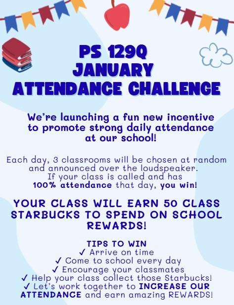 P.S. 129Q January Attendance Challenge