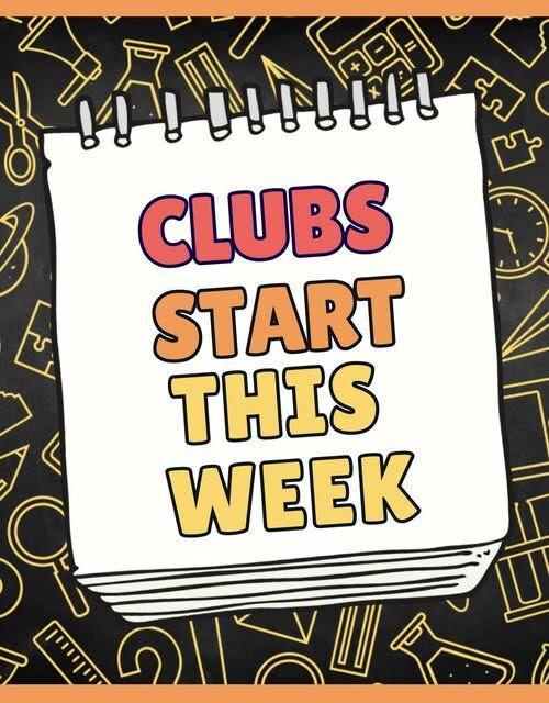 Reminder- Afterschool Clubs start this week!