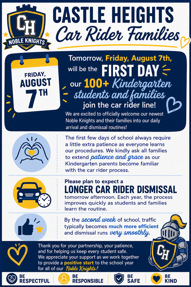Graphic announcing to expect car rider line delays Friday August 7th due to 100+ Kstudents dismissing for first time