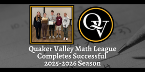 Image announces QVHS Math League Completes Successful 2025-2026 Season and includes a photo of the team posing with their certificate.