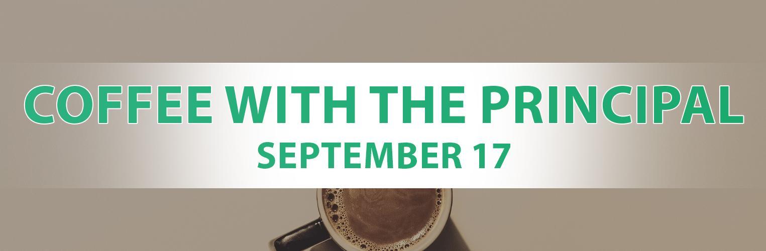 Coffee with the Principal