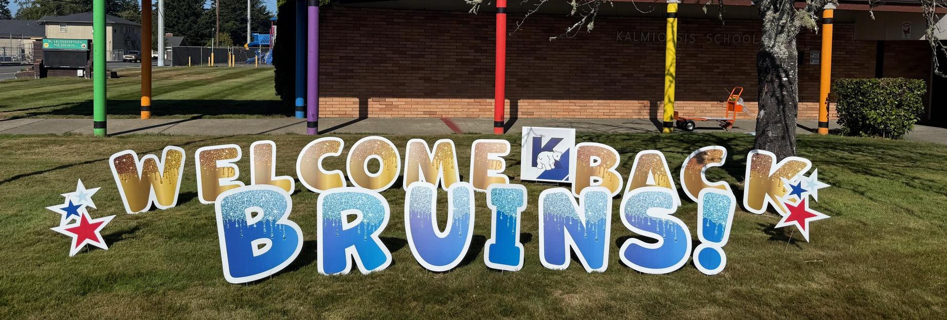 Welcome Back Bruins Yard Sign