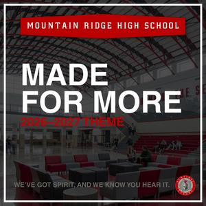 MRHS 2026–2027 THEME: MADE FOR MORE