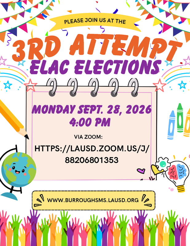 3rd Attempt ELAC Elections Monday, September 28, 2026 at 4pm via Zoom