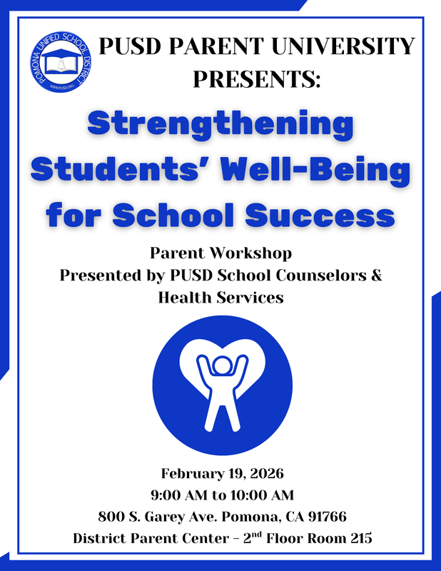 PUSD Parent University: Strengthening Students' Well -Being for School Success