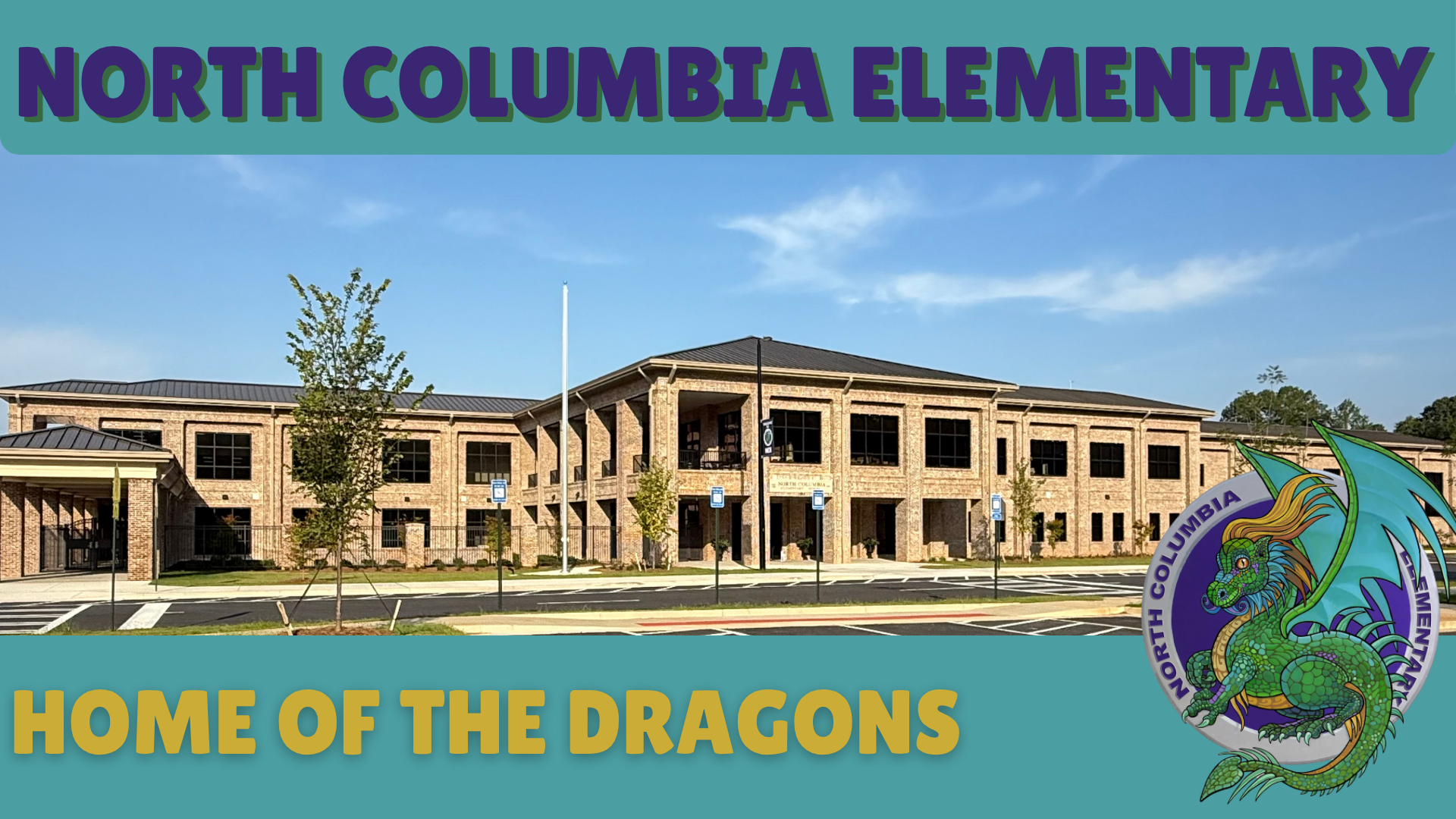 North Columbia Elementary building with a dragon mascot and bright text.