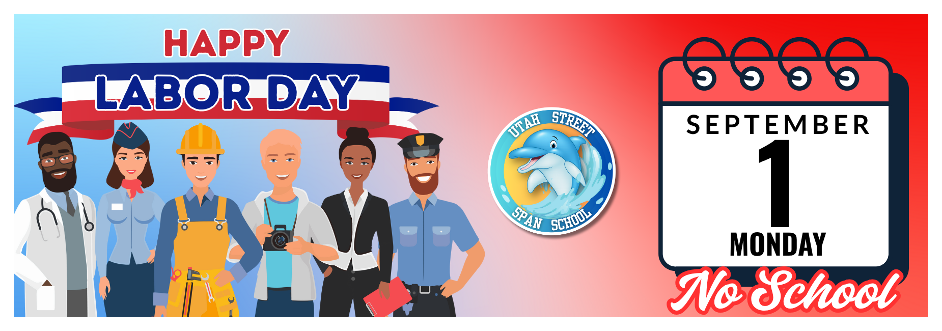 Happy Labor Day - No School
