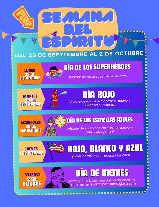 Horario de la Semana del Espíritu, 28 sept–2 oct: Superhéroes, Rojo, Estrellas Azules, Bandera y Memes.