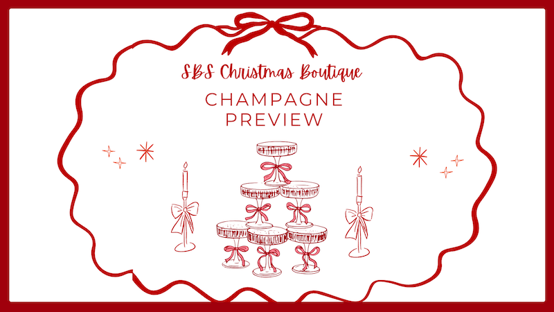 You’re invited to SBMC’s Champagne Preview!