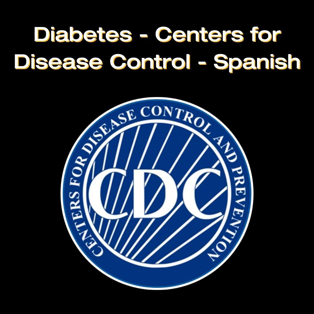 Image includes the title "Diabetes - Centers for Disease Control - Spanish" with the CDC logo.