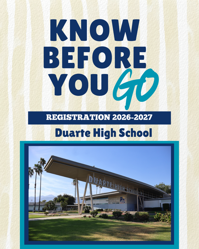 Duarte High School registration announcement with school image and dates.