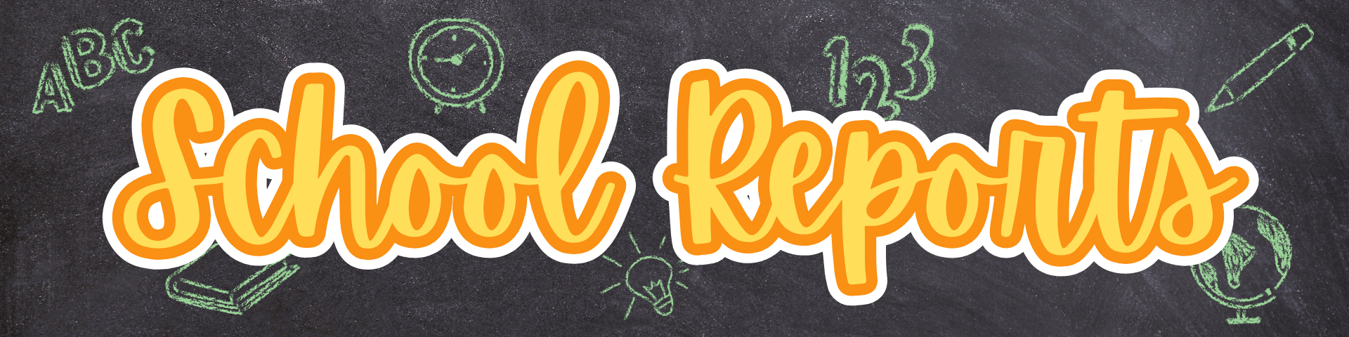 School Reports Banner