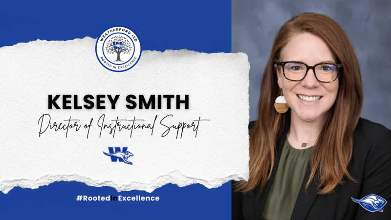 Weatherford ISD Names Kelsey Smith as Director of Instructional Support Featured Photo