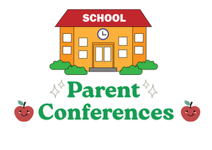 Parent Conferences