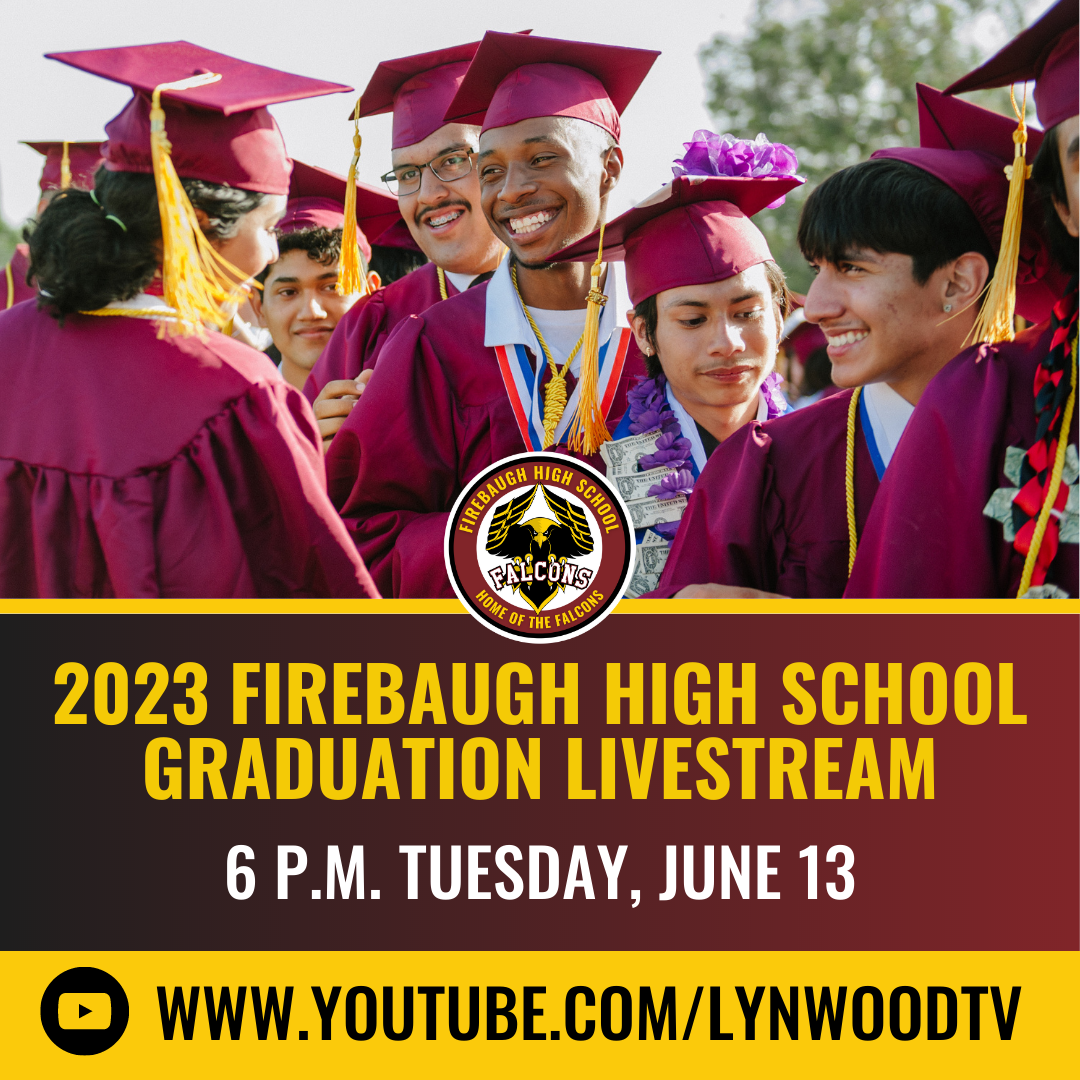 2023 Firebaugh High School Graduation Watch the Livestream! Marco Antonio Firebaugh High School