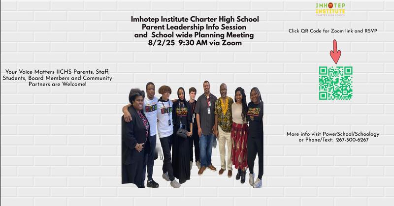 Imhotep Institute Parent Leadership Info Session and School Wide Planning Meeting