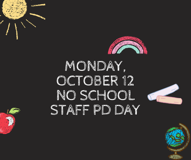 No School, Staff PD Day, Monday, October 12 Featured Photo