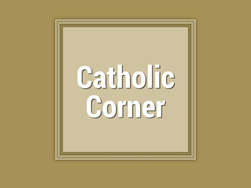 Catholic Corner